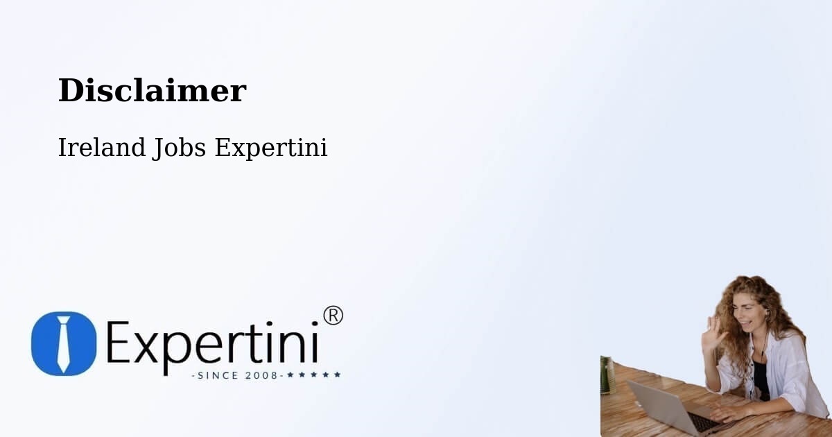 Disclaimer – County Monaghan - Ireland Jobs Expertini